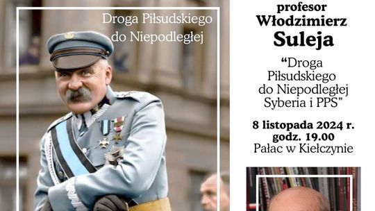 Rzecz o Józefie Piłsudskim. Wykład profesora Włodzimierza Sulei