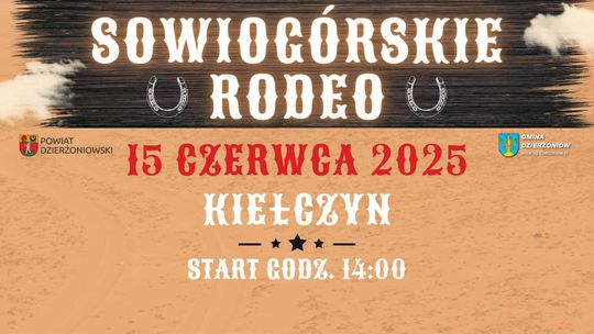 Sowiogórskie Rodeo już 15 czerwca w Kiełczynie