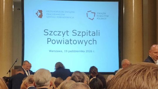 Starosta Dzierżoniowski na Szczycie Szpitali Powiatowych w Warszawie