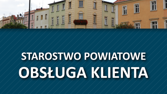 STAROSTWO POWIATOWE W DZIERŻONIOWIE – OBSŁUGA KLIENTA W CZASIE PANDEMII