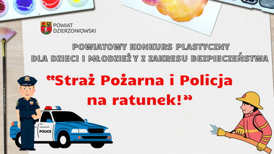 Straż Pożarna i Policja – na ratunek!