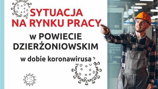 SYTUACJA NA RYNKU PRACY W POWIECIE DZIERŻONIOWSKIM W DOBIE KORONAWIRUSA