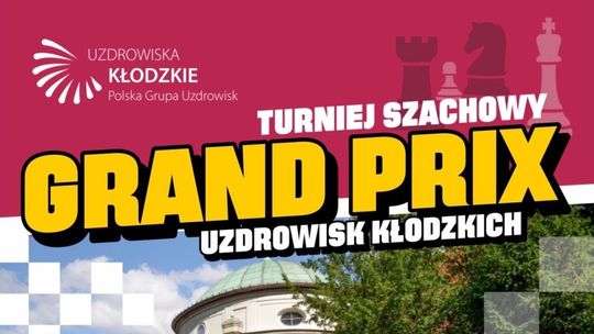 Szachowe Grand Prix Uzdrowisk Kłodzkich – wielkie starcie w Polanicy-Zdroju!