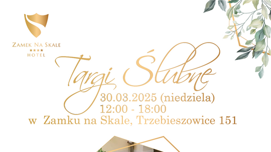 Targi Ślubne w Zamku na Skale
