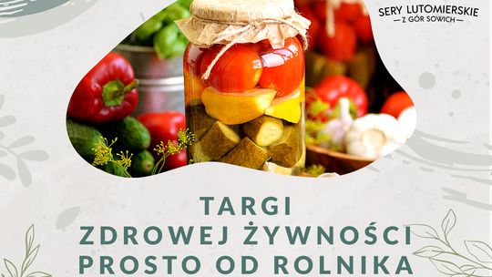 Targi Zdrowej Żywności - 17 sierpnia 2025 - Serowarnia Lutomierz