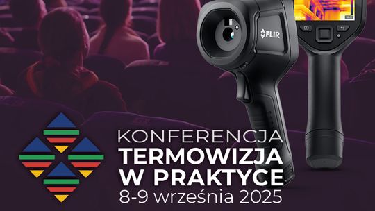 Termowizja w praktyce – spotkanie ekspertów, innowatorów i pasjonatów technologii już we wrześniu w Krzyżowej