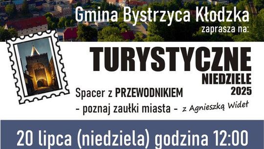 Turystyczne Niedziele w Bystrzycy Kłodzkiej: Spacer z Przewodnikiem już 20 lipca
