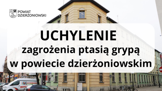 Uchylenie zagrożenia ptasią grypą w powiecie dzierżoniowskim