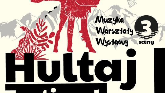 W PIĄTEK STARTUJE HULTAJ FESTIWAL W PAŁACU GORZANÓW