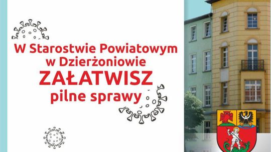 W STAROSTWIE W DZIERŻONIOWIE ZAŁATWISZ PILNE SPRAWY