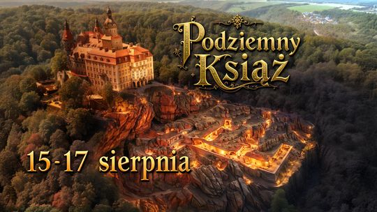 Weekend 15-17.08 Podziemny Książ