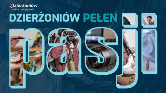 Wykorzystaj swoją pasję i promuj Dzierżoniów