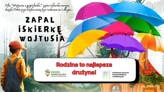 Zapal iskierkę i zostań rodziną zastępczą