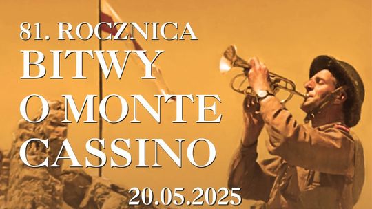 Zapraszam na uroczystości z okazji 81. rocznicy zdobycia Monte Cassino