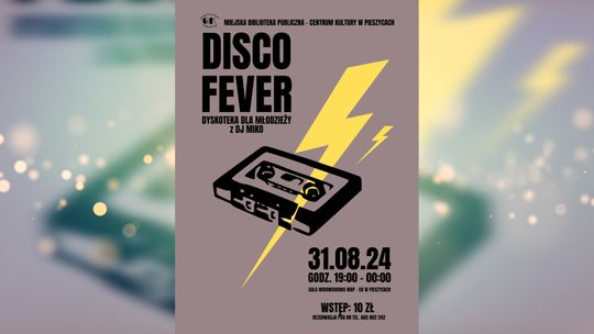 Zapraszamy na DISCO FEVER z DJ Miko!