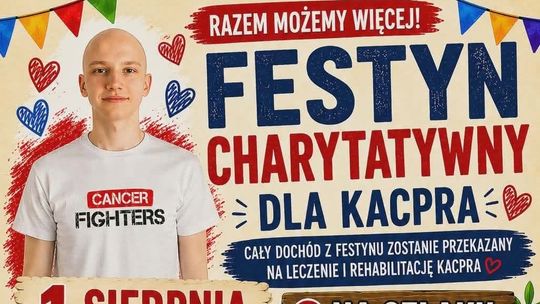 Zapraszamy na Festyn Charytatywny dla Kacpra