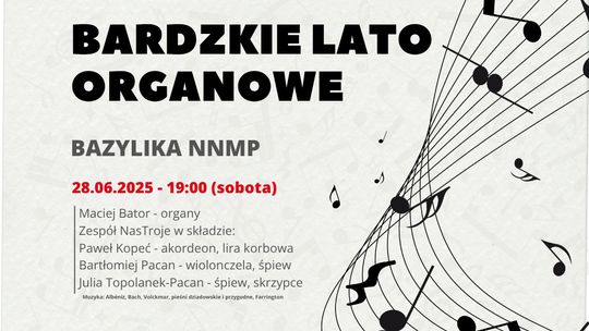 Zapraszamy na kolejną edycję Bardzkiego Lata Organowego