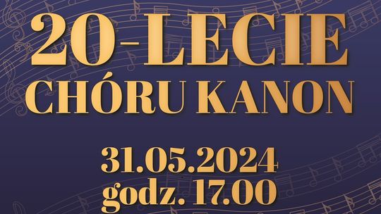 Zapraszamy na koncert z okazji 20-lecia chóru Kanton w Dzierżoniowie