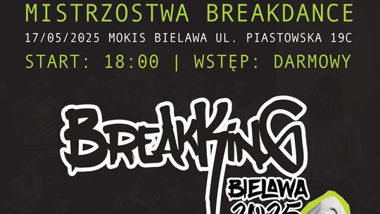 Zapraszamy na Międzynarodowy Turniej Break Dance w Bielawie!