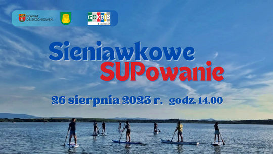 Zapraszamy na Sieniawkowe SUPowanie