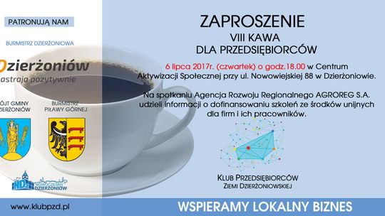 ZAPRASZAMY NA VIII KAWĘ DLA PRZEDSIĘBIORCÓW W DZIERŻONIOWIE