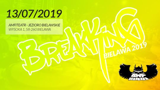 ZBLIŻA SIĘ BREAK KING BIELAWA 2019