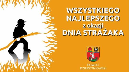 ŻYCZENIA Z OKAZJI DNIA STRAŻAKA