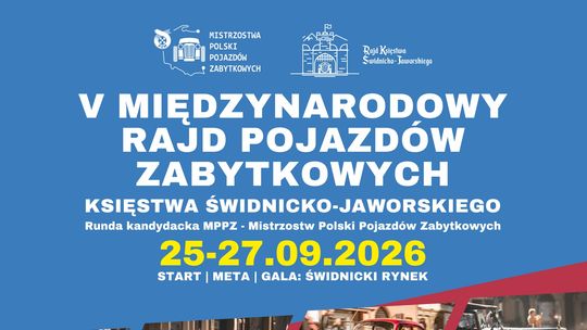 Żywa historia na czterech kołach: V Międzynarodowy Rajd Pojazdów Zabytkowych Księstwa Świdnicko-Jaworskiego