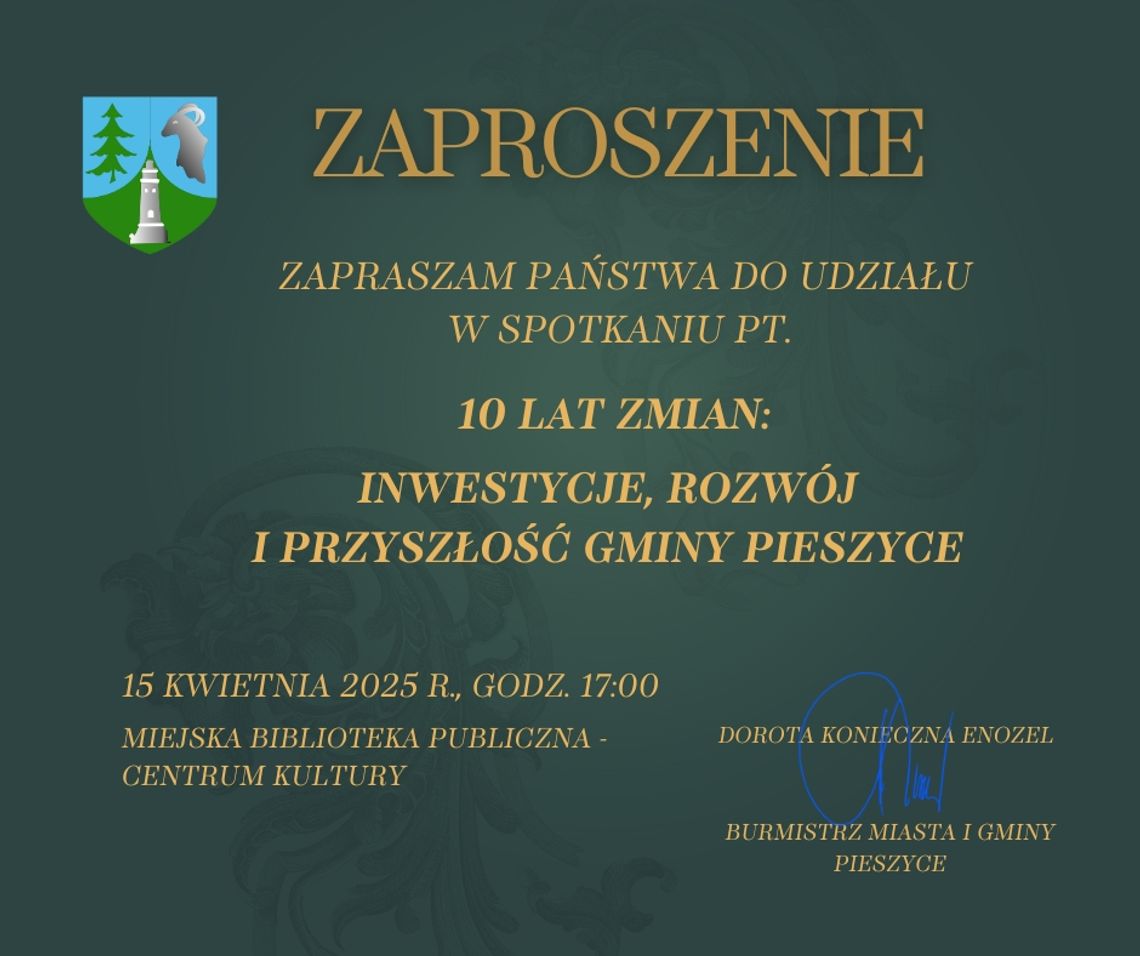 10 lat zmian: inwestycje, rozwój i przyszłość Gminy Pieszyce