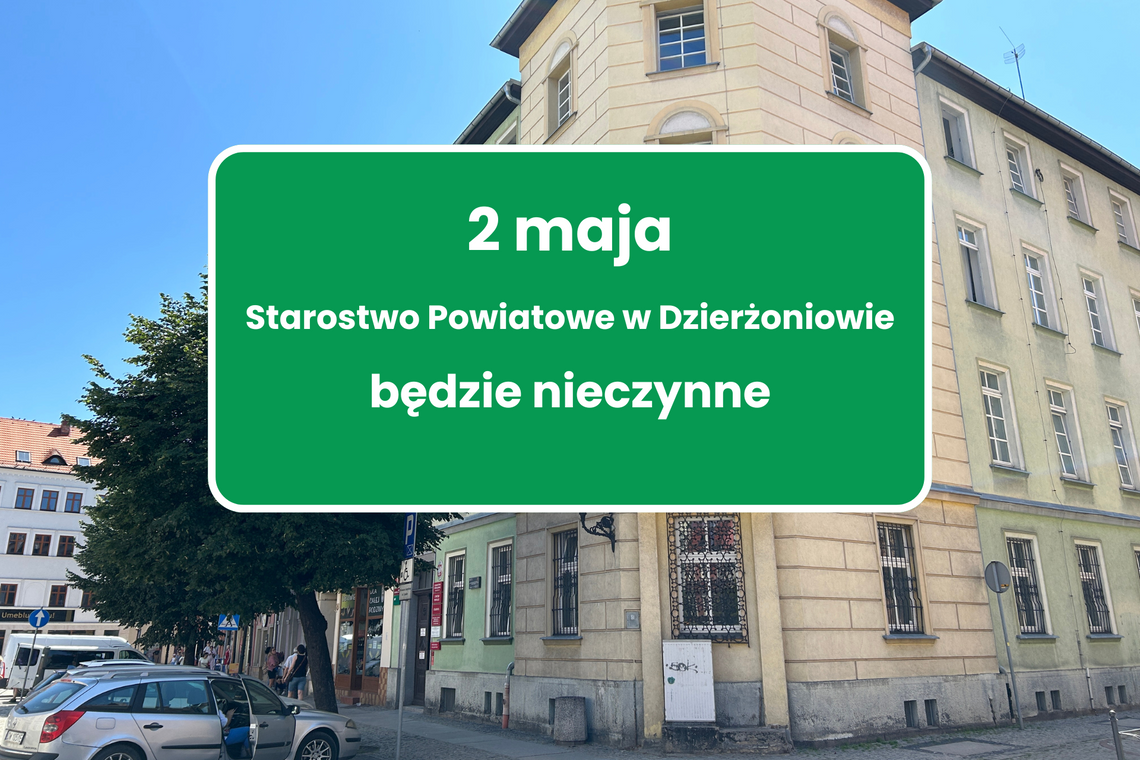 2 maja Starostwo Powiatowe w Dzierżoniowie będzie nieczynne