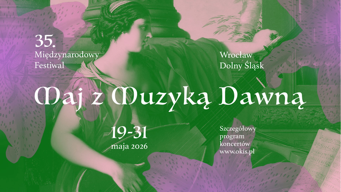 35. Festiwal „Maj z Muzyką Dawną” – edycja 2026