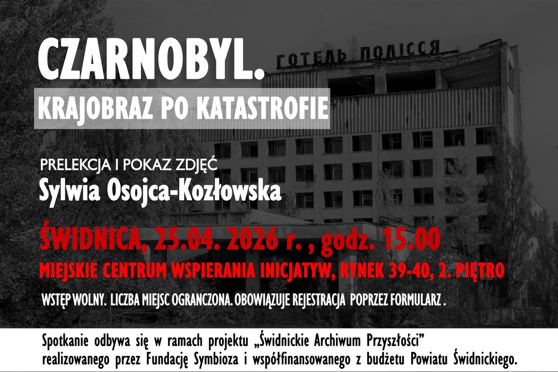 „Czarnobyl. Krajobraz po katastrofie”