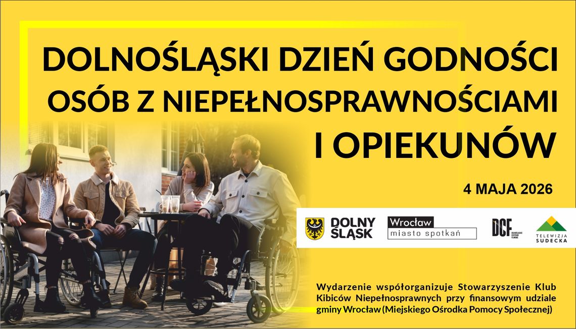 Dolnośląski Dzień Godności Osób z Niepełnosprawnościami i Opiekunów