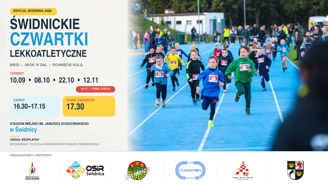 DRUGIE JESIENNE ŚWIDNICKIE CZWARTKI LEKKOATLETYCZNE – ZAPRASZAMY 8 PAŹDZIERNIKA DRUGIE JESIENNE ŚWIDNICKIE CZWARTKI LEKKOATLETYCZNE – ZAPRASZAMY 8 PAŹDZIERNIKA