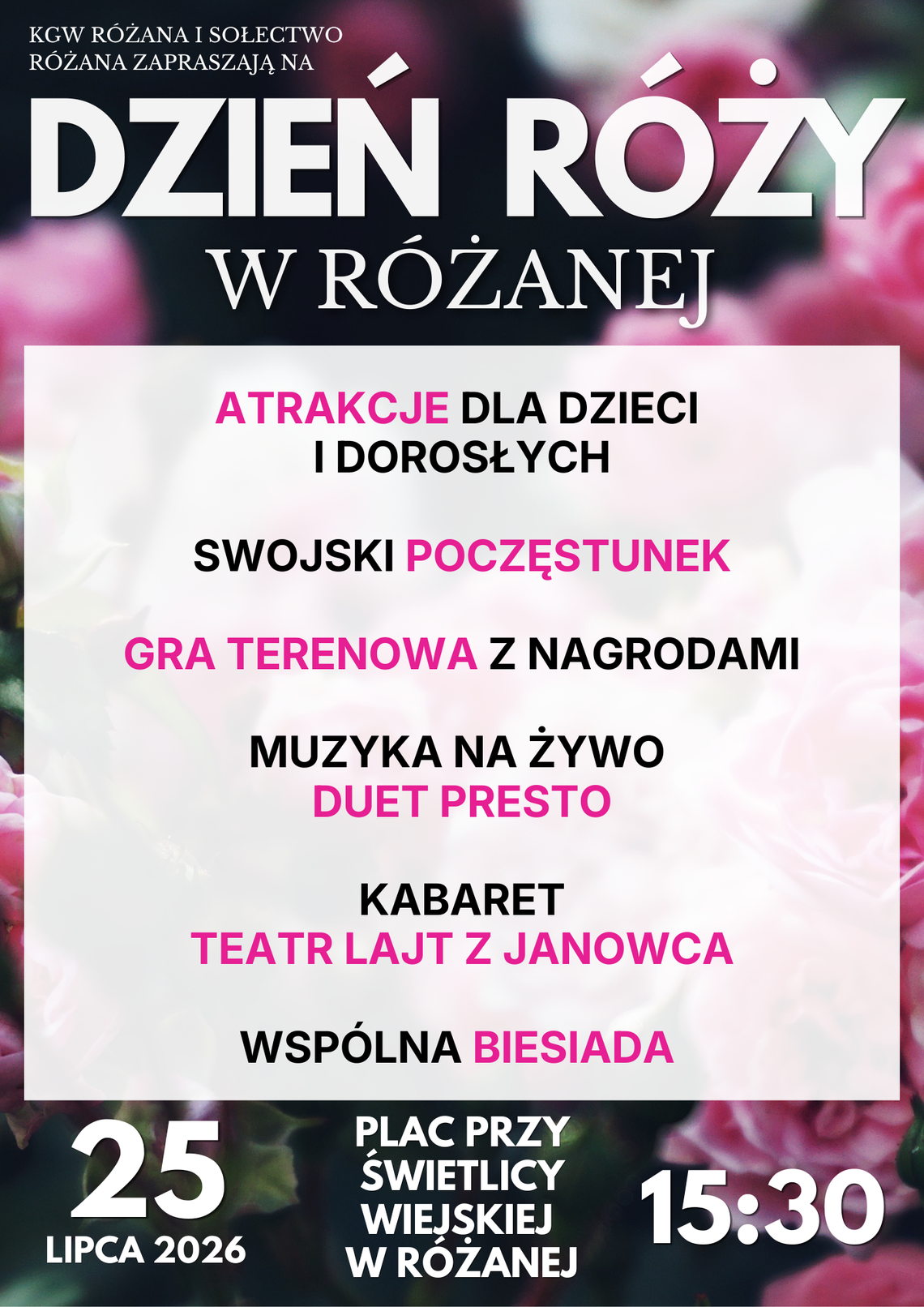 Dzień Róży w Różanej po raz trzeci - atrakcje, gra terenowa i nagradzana grochówka Dzień Róży w Różanej po raz trzeci - atrakcje, gra terenowa i nagradzana grochówka