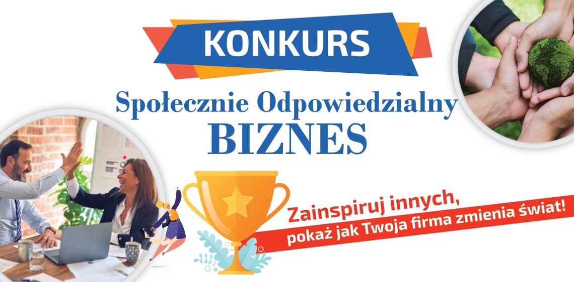 Gmina Wałbrzych ogłasza konkurs „Społecznie Odpowiedzialny Biznes - edycja 2023”.