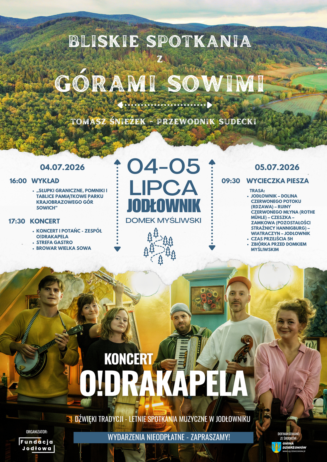Koncert oraz event turystyczny w Jodłowniku na rozpoczęcie wakacji Koncert oraz event turystyczny w Jodłowniku na rozpoczęcie wakacji