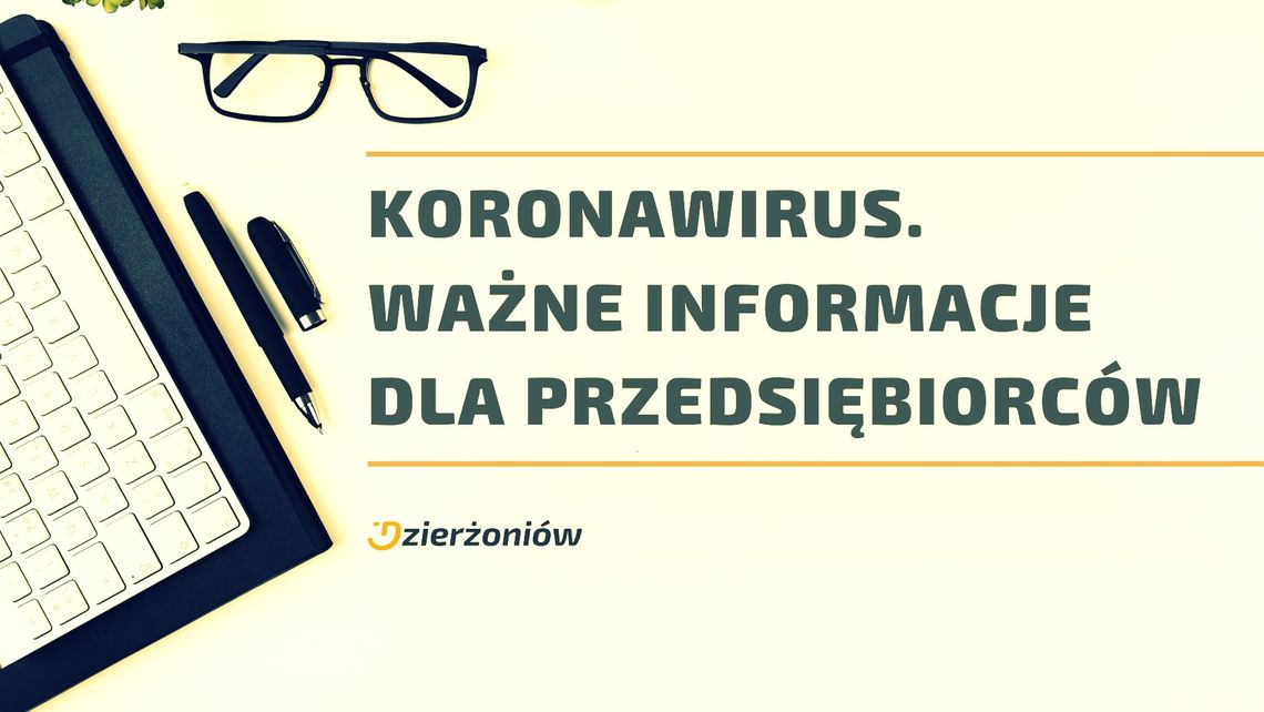 KONTAKT Z DZIERŻONIOWSKIM URZĘDEM - INFORMACJE DLA PRZEDSIĘBIORCÓW