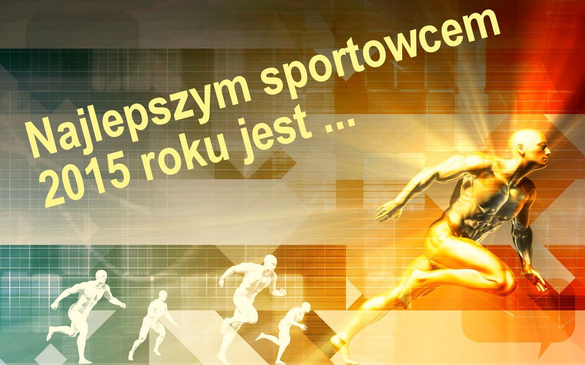 KTO ZOSTAŁ NAJLEPSZYM SPORTOWCEM I TRENEREM?