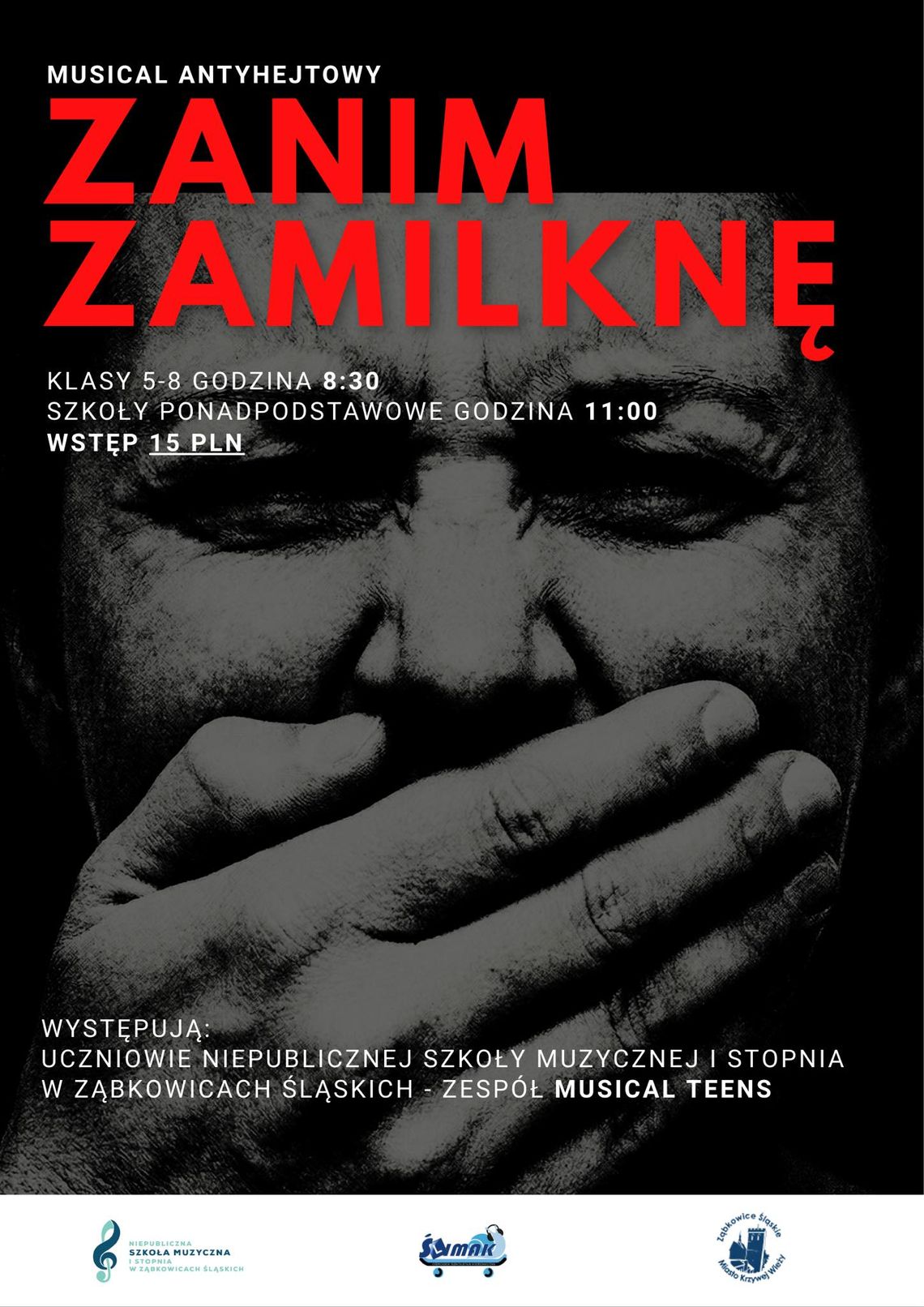 Musicalu Antyhejtowego "Zanim zamilknę"