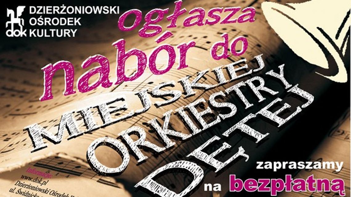 NABÓR DO MIEJSKIEJ ORKIESTRY DĘTEJ