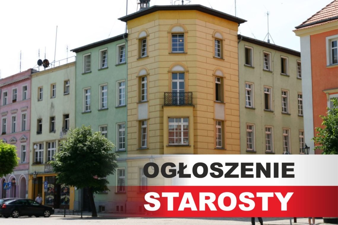 OGŁOSZENIE STAROSTY DZIERŻONIOWSKIEGO OGŁOSZENIE STAROSTY DZIERŻONIOWSKIEGO