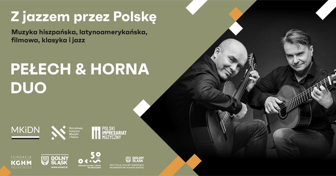 Pełech & Horna Duo Koncert z cyklu: "Z jazzem przez Polskę"