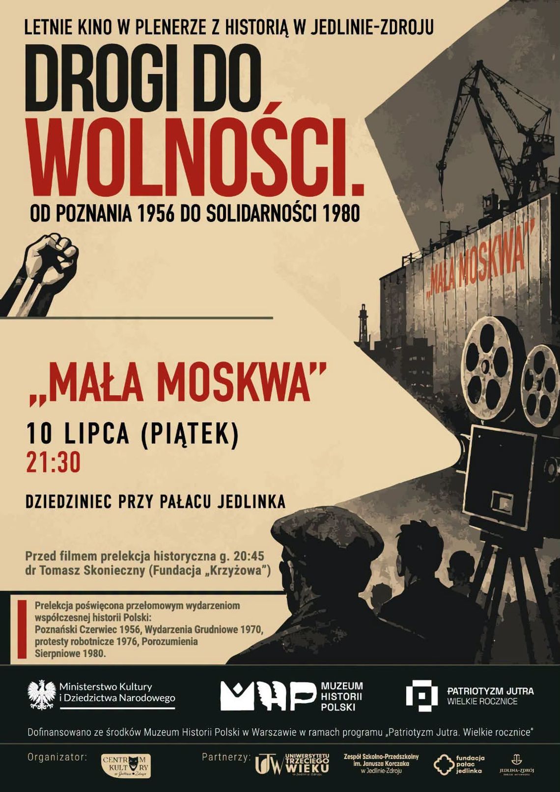 Pierwszy pokaz plenerowego cyklu historyczno-filmowego już 10 lipca w Jedlinie-Zdroju Pierwszy pokaz plenerowego cyklu historyczno-filmowego już 10 lipca w Jedlinie-Zdroju