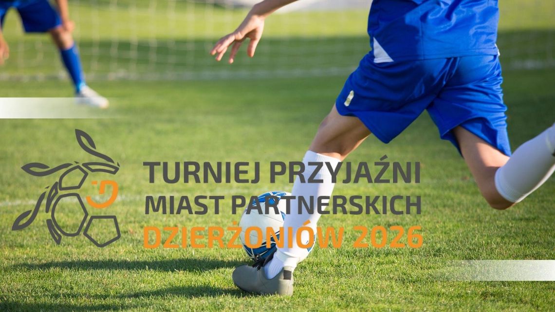Pierwszy „Turniej Przyjaźni Miast Partnerskich” - przyjdźcie kibicować! Pierwszy „Turniej Przyjaźni Miast Partnerskich” - przyjdźcie kibicować!