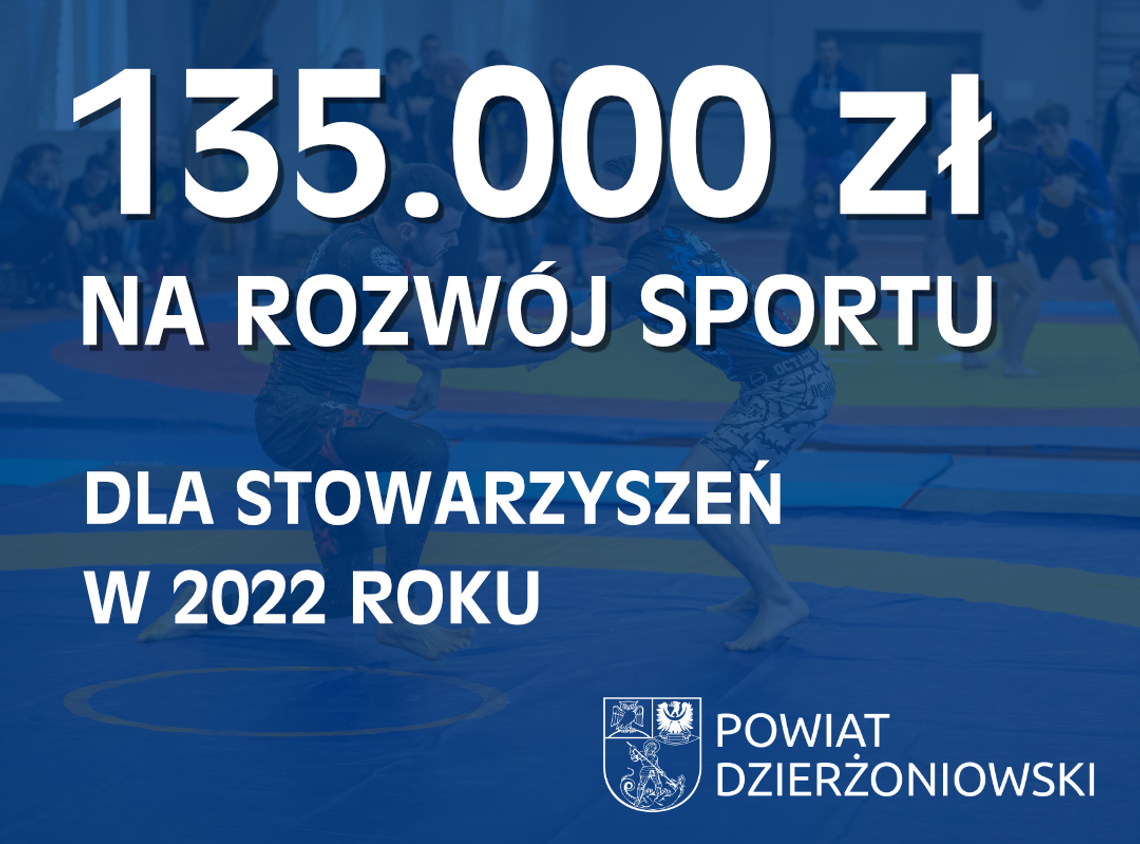 POWIAT DZIERŻONIOWSKI - 135.000 ZŁ NA SPORT W 2022 ROKU