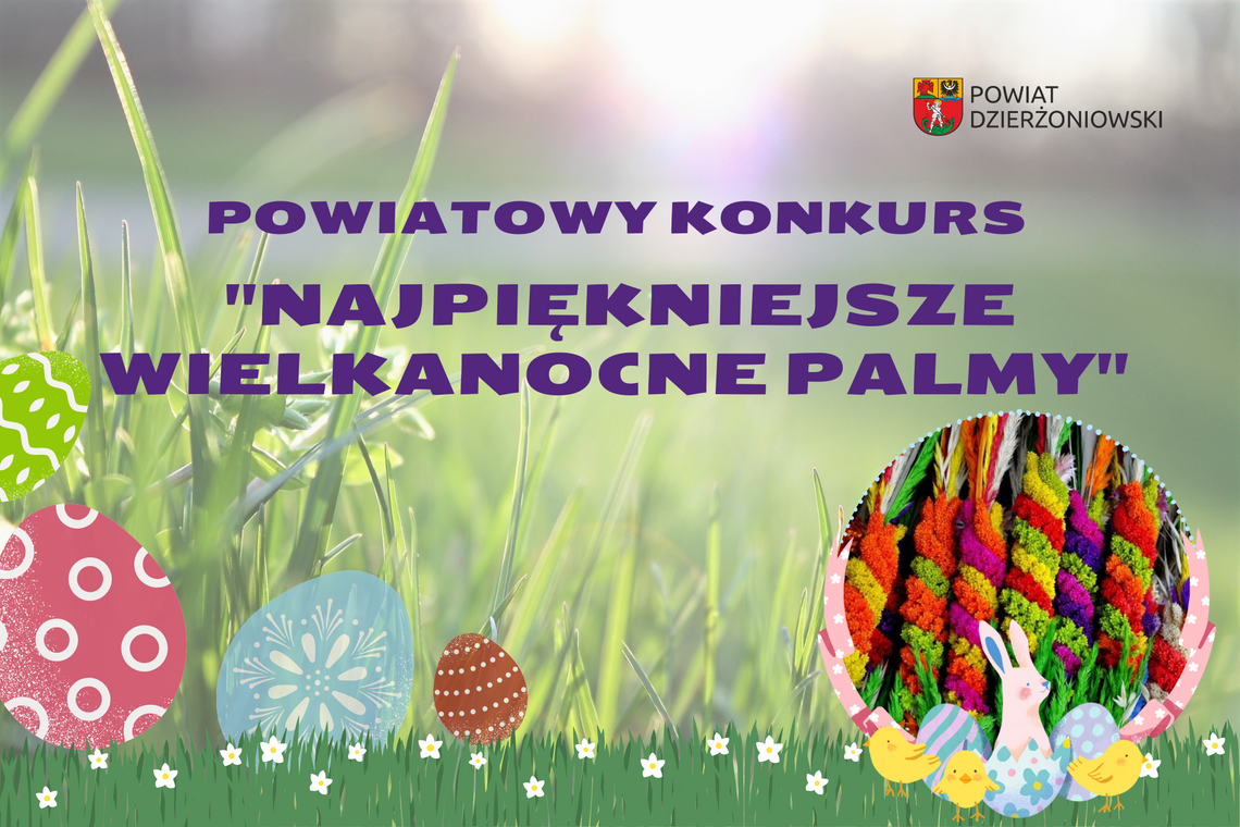 Powiatowy Konkurs „Najpiękniejsze Wielkanocne Palmy”