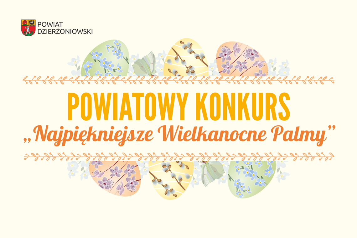 Powiatowy Konkurs „Najpiękniejsze Wielkanocne Palmy”