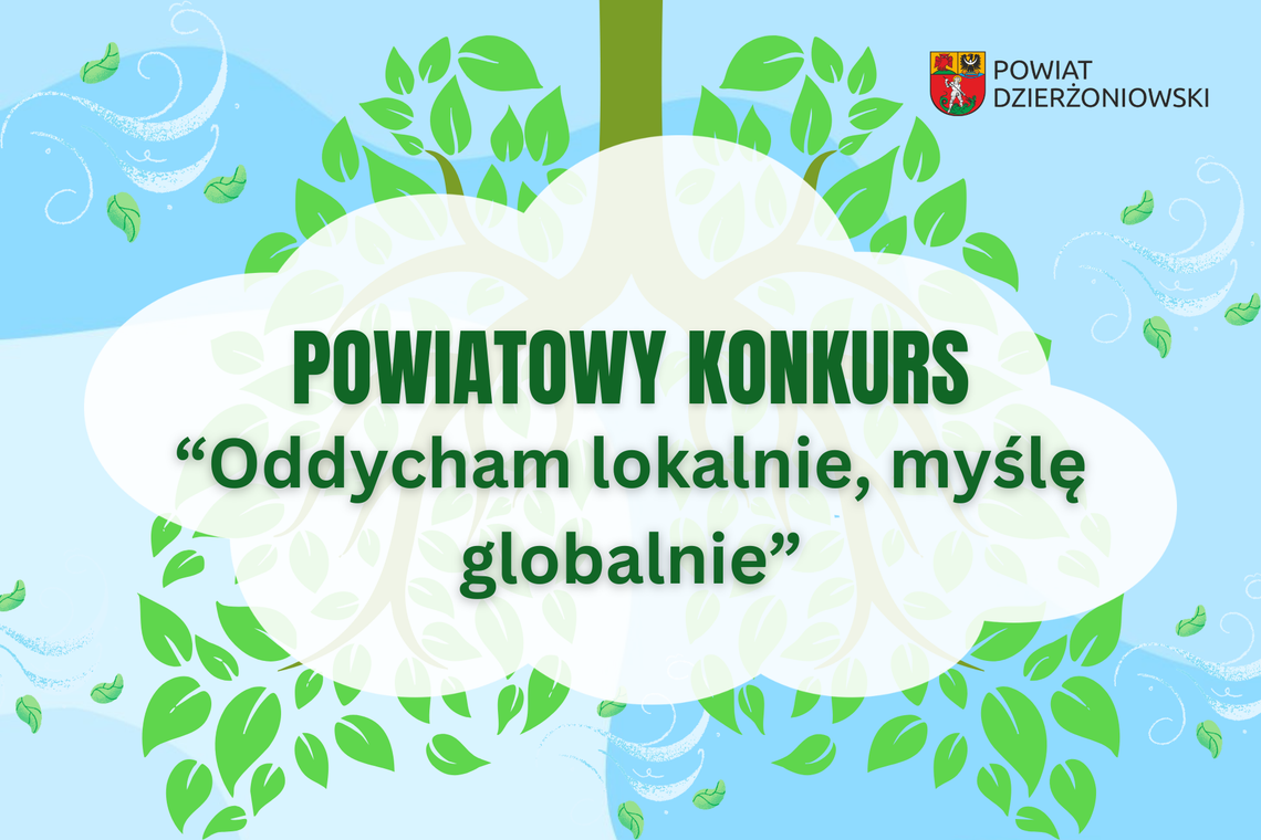 Powiatowy Konkurs „Oddycham lokalnie, myślę globalnie”