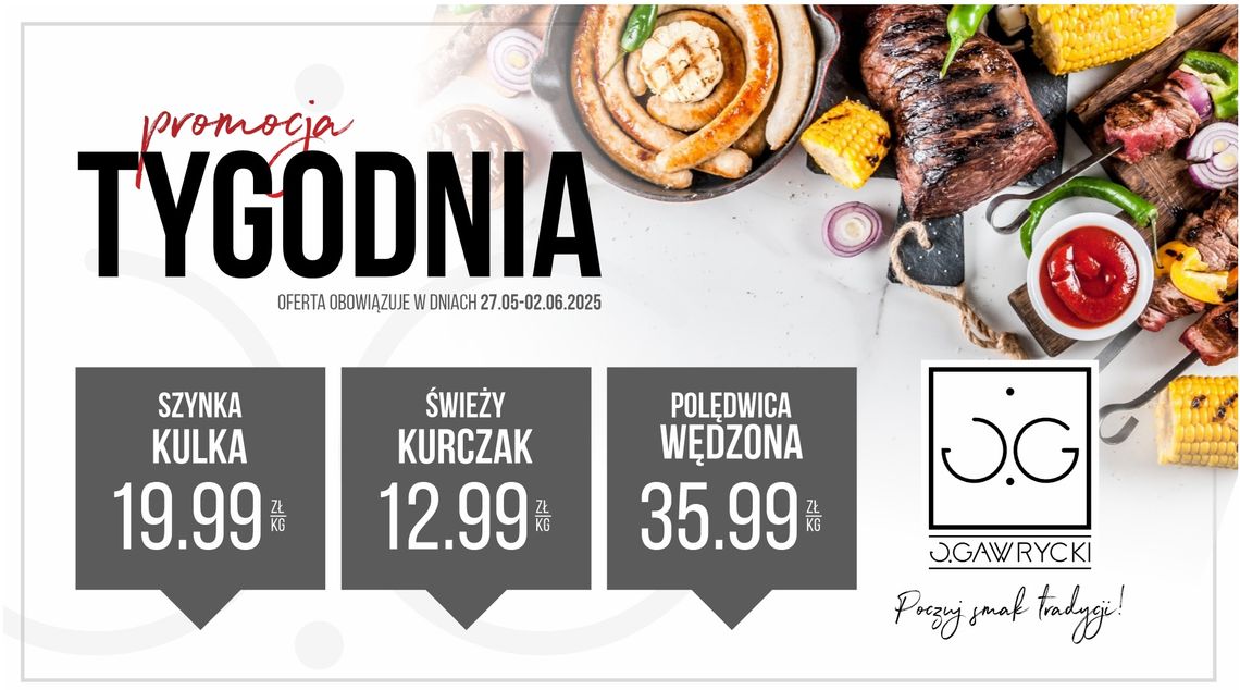Promocja tygodnia u J. Gawryckiego w dniach 27 maja do 2 czerwca 2025 roku